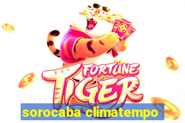 sorocaba climatempo